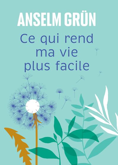 CE QUI REND MA VIE PLUS FACILE