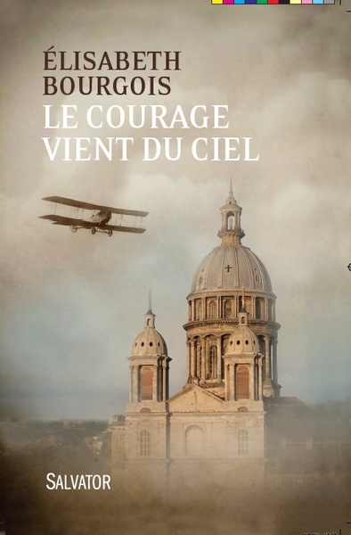 COURAGE VIENT DU CIEL (2E EDITION)
