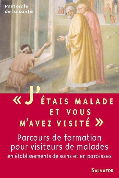 J ETAIS MALADE ET VOUS M AVEZ VISITE 2ND ED