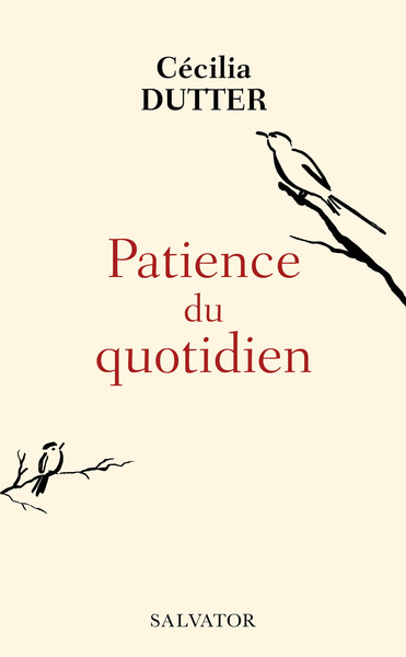 PATIENCE DU QUOTIDIEN