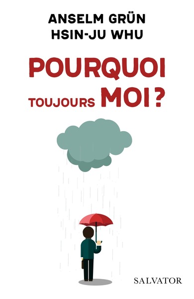 POURQUOI TOUJOURS MOI ? - COMMENT AMELIORER SES RELATIONS