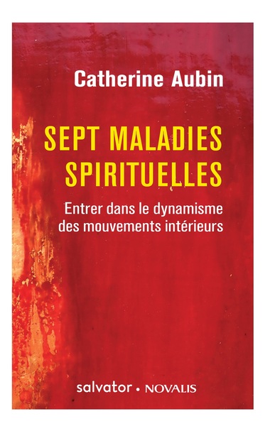 SEPT MALADIES SPIRITUELLES