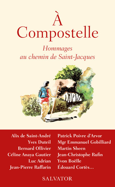 A COMPOSTELLE - HOMMAGES AU CHEMIN DE SAINT-JACQUES