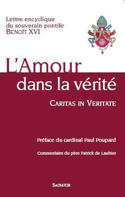 AMOUR DANS LA VERITE ENCYCLIQUE BENOIT XVI