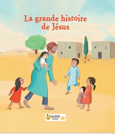 GRANDE HISTOIRE DE JESUS