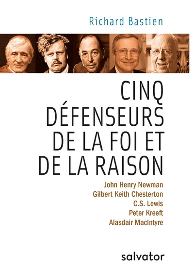 CINQ DEFENSEURS DE LA FOI ET DE LA RAISON