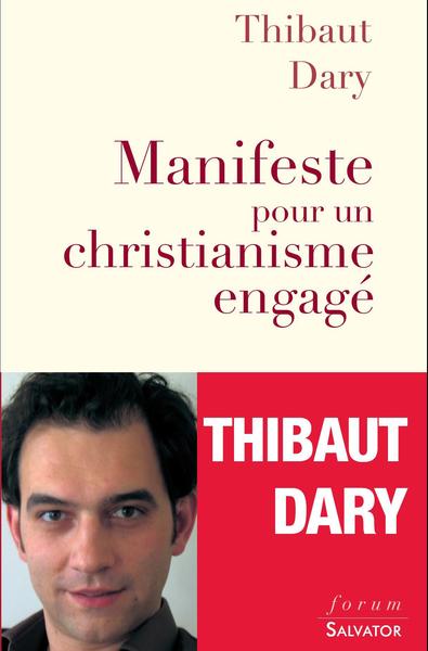 MANIFESTE POUR UN CHRISTIANISME ENGAGE