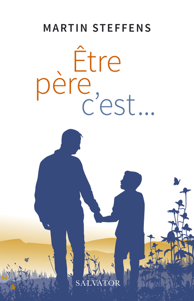 ETRE PERE, C´EST...