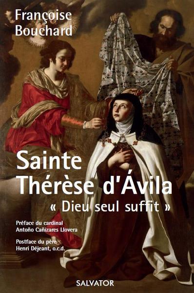 SAINTE THERESE D´AVILA "DIEU SEUL SUFFIT"