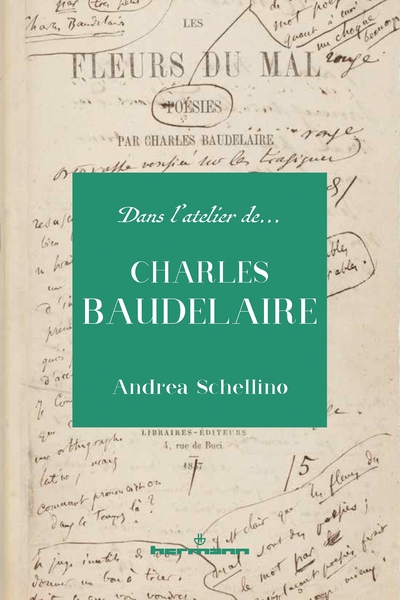DANS L´ATELIER DE CHARLES BAUDELAIRE