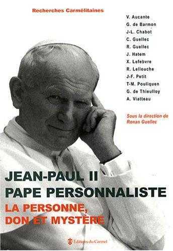 JEAN PAUL II PAPE PERSONNALISTE