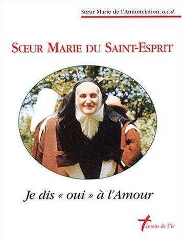 SOEUR MARIE DU SAINT ESPRIT