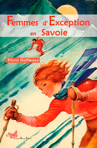 FEMMES D´EXCEPTION EN SAVOIE