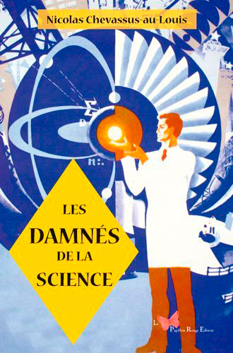 DAMNES DE LA SCIENCE (LES)