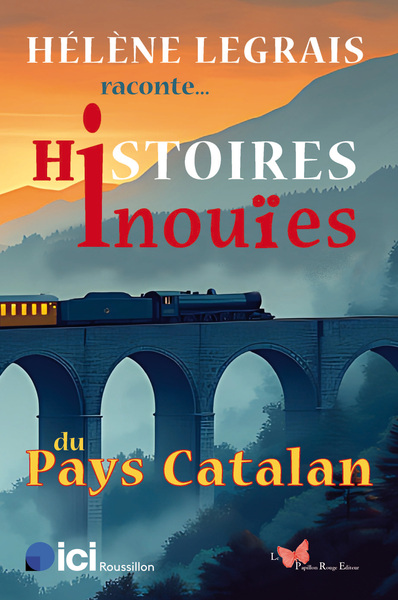 HISTOIRES INOUIES DU PAYS CATALAN