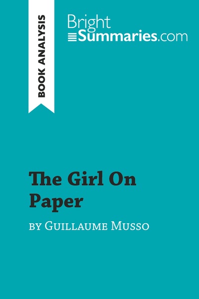 THE GIRL ON PAPER BY GUILLAUME MUSSO (BOOK ANALYSIS) - DETAILED SUMMARY, AN