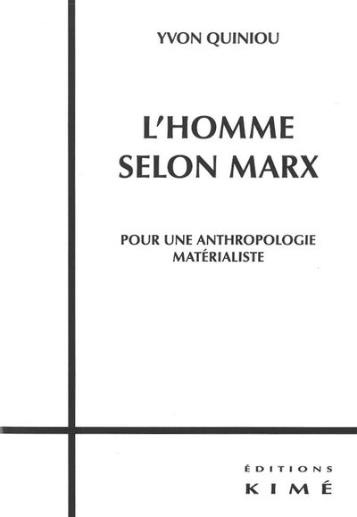 HOMME SELON MARX (L´)