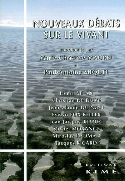 NOUVEAUX DEBATS SUR LE VIVANT