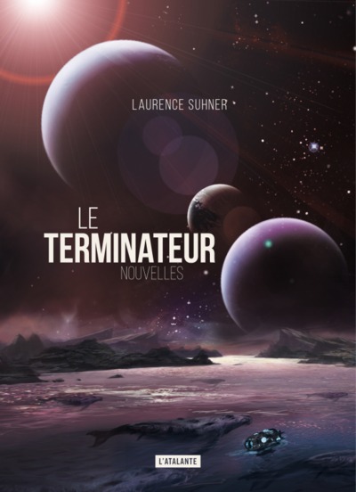 TERMINATEUR ET AUTRES NOUVELLES (LE)