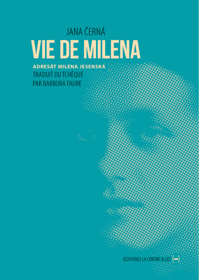 VIE DE MILENA, DE PRAGUE A VIENNE