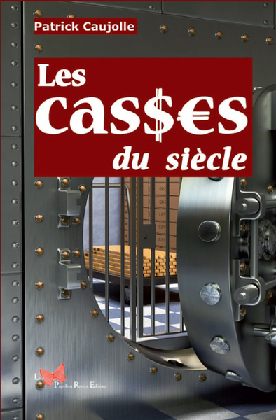 CASSES DU SIECLE