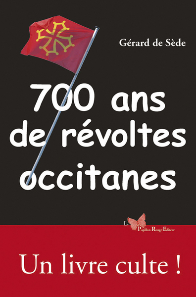 700 ANS DE REVOLTES OCCITANES