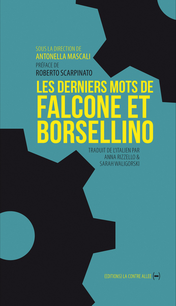 DERNIERS MOTS DE FALCONE ET BORSELLINO