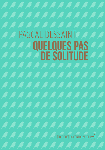 QUELQUES PAS DE SOLITUDE