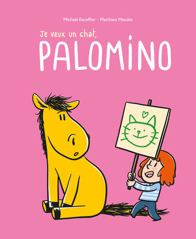 PALOMINO - T06 - JE VEUX UN CHAT, PALOMINO