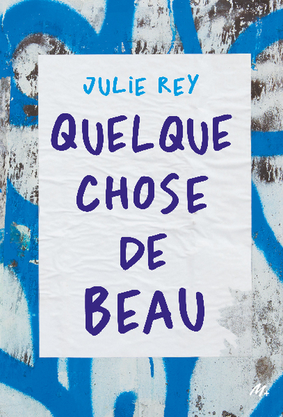 QUELQUE CHOSE DE BEAU - M+