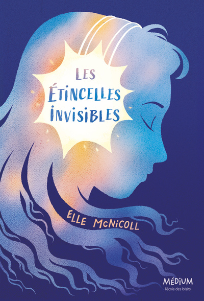 ETINCELLES INVISIBLES - MEDIUM POCHE