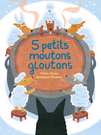 5 PETITS MOUTONS - T02 - 5 PETITS MOUTONS GLOUTONS