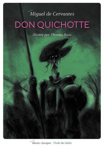 DON QUICHOTTE - ILLUSTRES CLASSIQUES