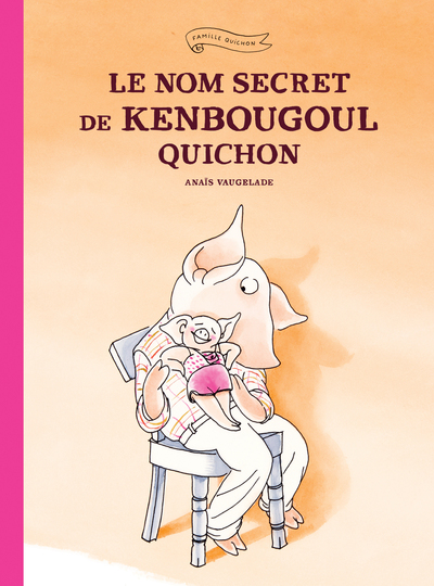 NOM SECRET DE KENBOUGOUL QUICHON