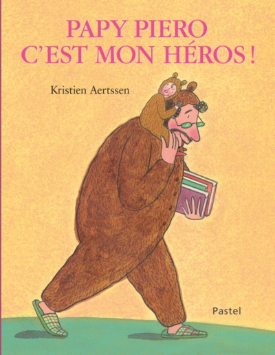 PAPY PIERO, C´EST MON HEROS !