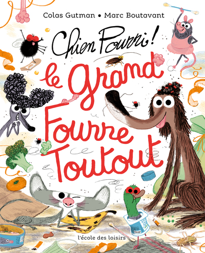 CHIEN POURRI - LE GRAND FOURRE-TOUTOUT