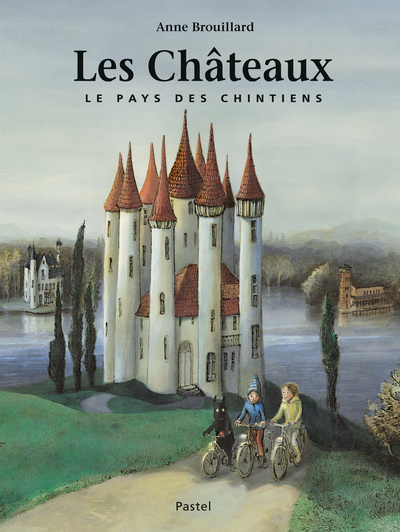 CHATEAUX - LE PAYS DES CHINTIENS