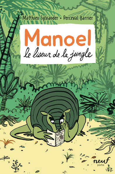 MANOEL - LE LISEUR DE LA JUNGLE