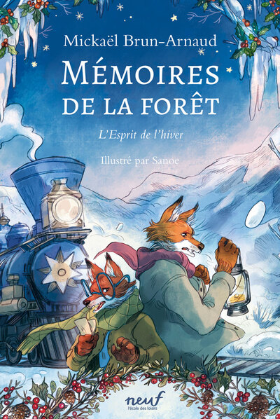 MEMOIRES DE LA FORET - TOME 3 - L´ESPRIT DE L´HIVER