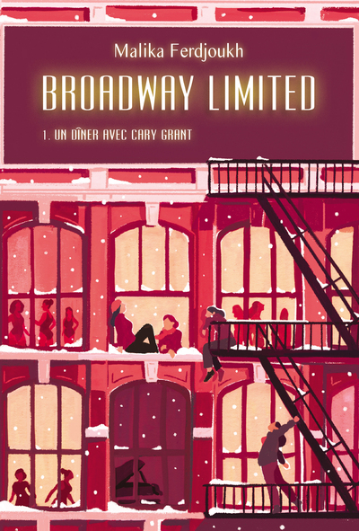 BROADWAY LIMITED TOME 1 UN DINER AVEC CARY GRANT - MEDIUM GRAND FORMAT NOUVELLE EDITION