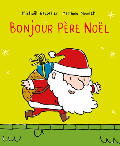 BONJOUR... - T04 - BONJOUR PERE NOEL