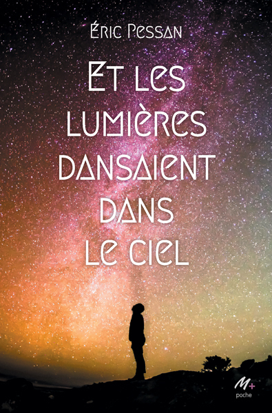 ET LES LUMIERES DANSAIENT DANS LE CIEL - MEDIUM POCHE