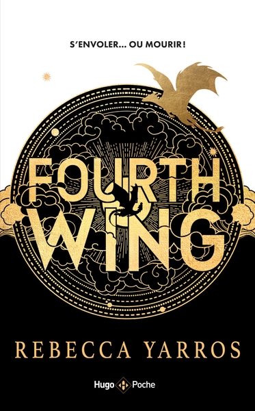 FOURTH WING - T01 - FOURTH WING - VERSION FRANCAISE - POCHE - THE EMPYREAN TOME 1