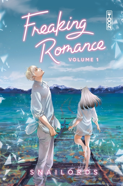 FREAKING ROMANCE - TOME 01