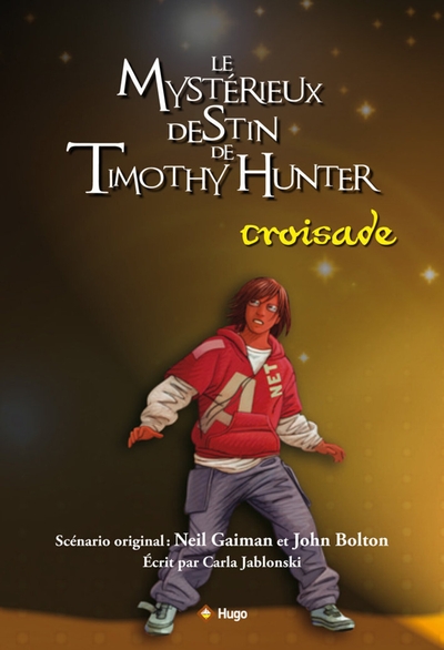 TIMOTHY HUNTER - TOME 3 LA CROISADE - VOL03