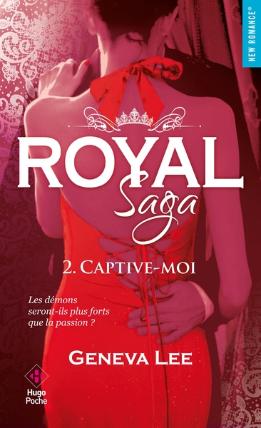 ROYAL SAGA - TOME 2 CAPTIVE-MOI