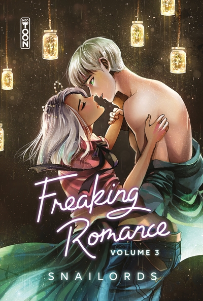 FREAKING ROMANCE - TOME 03