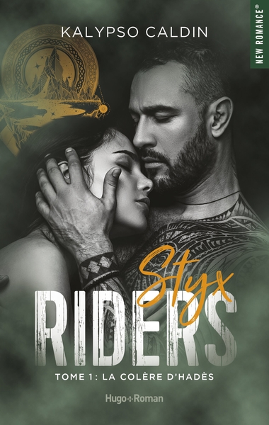 STYX RIDERS - TOME 1 LA COLERE D´HADES - VOL01