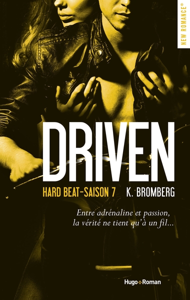 DRIVEN HARD BEAT SAISON 7