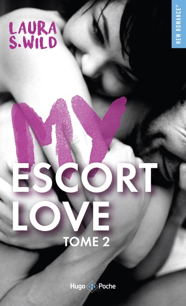 MY ESCORT LOVE - TOME 2